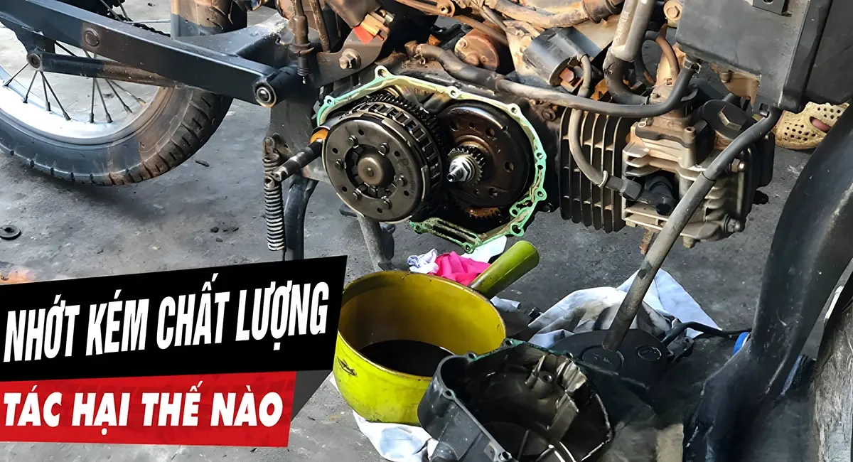 Dầu nhớt kém chất lượng khiến xe Sirius nhanh nóng máy