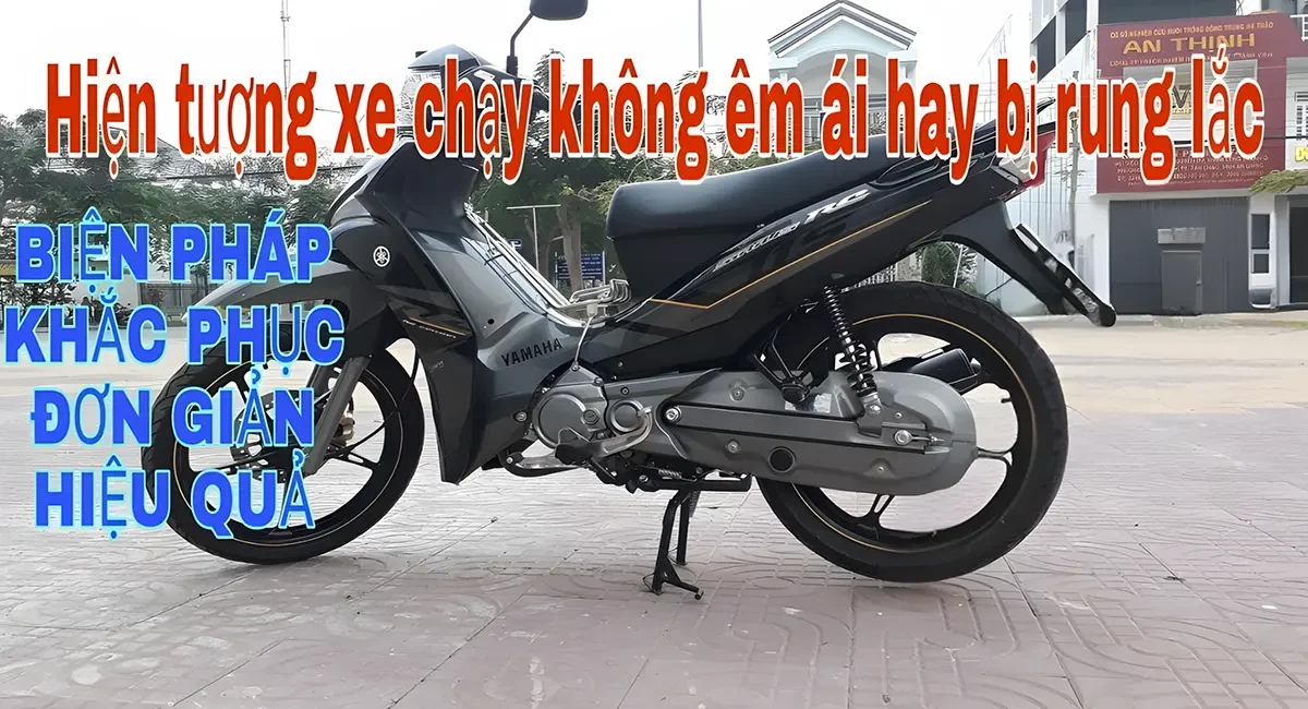 ⚙️ ĐẦU XE SIRIUS BỊ RUNG KHI CHẠY CHẬM | LỖI DO ĐÂU